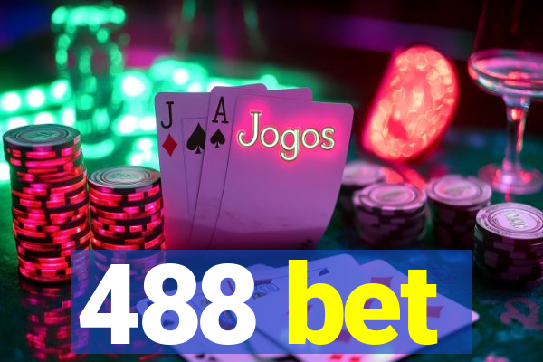 488 bet